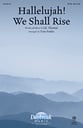 Hallelujah! We Shall Rise SATB choral sheet music cover